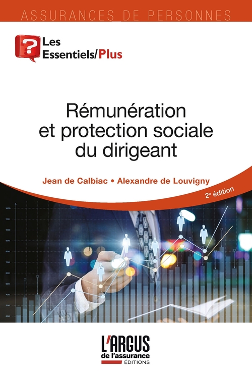 ebook cover of Rémunération et protection sociale du dirigeant, by Jean de Calbiac, Alexandre de Louvigny