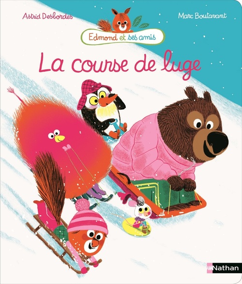 ebook cover of Edmond et ses amis : la course de luge, by Astrid Desbordes