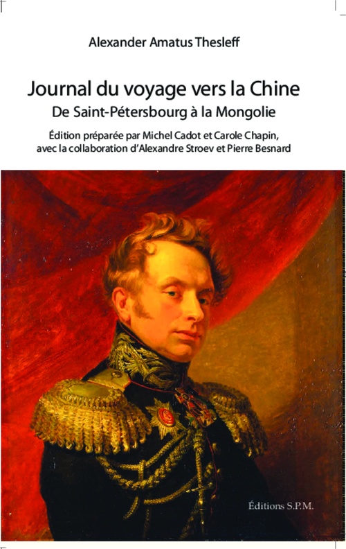 ebook cover of Journal du voyage vers la Chine de Saint-Petersbourg à la Mongolie, by Alexandre amatus Thesleff