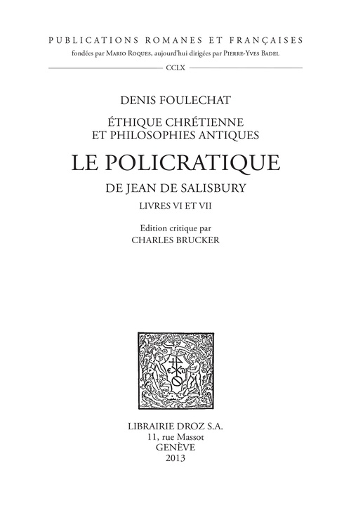 Couverture ebook de Le Policratique de Jean de Salisbury. Livres VI et VII, de Brucker Charles
