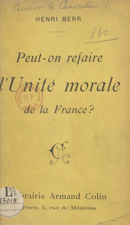 ebook cover of Peut-on refaire l'unité morale de la France ?, by Henri Berr
