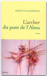 Couverture ebook de L'archer du pont de l'alma, de Hervé Algalarrondo