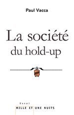 Couverture ebook de La Société du hold-up, de Paul Vacca