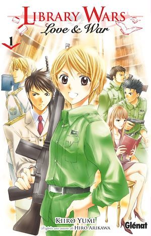 Couverture ebook de Library wars - Love and War - Tome 01, de Hiro Arikawa, Kiiro Yumi