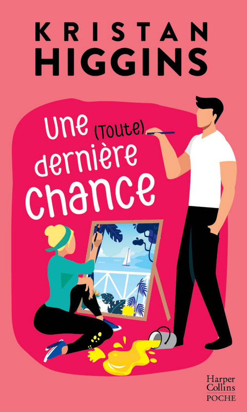 ebook cover of Une (toute) dernière chance, by Kristan Higgins