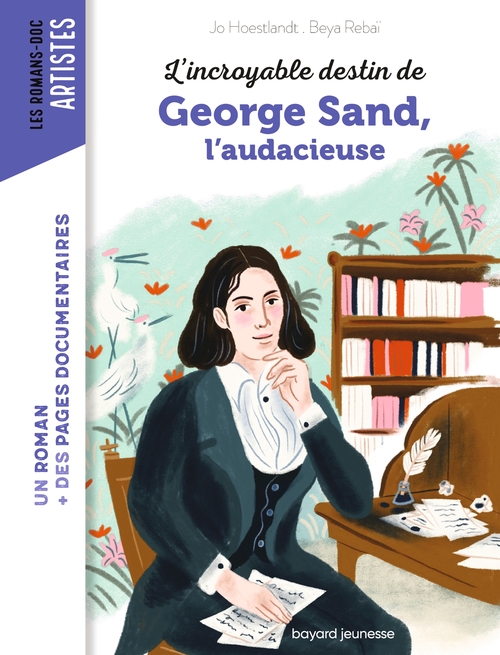 Couverture ebook de L'incroyable destin de George Sand, l'audace et la passion, de Jo Hoestlandt