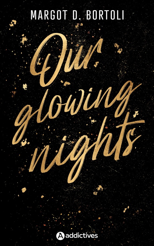 Couverture ebook de Our Glowing Nights, de Margot D. Bortoli