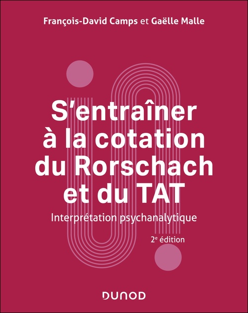 ebook cover of S'entraîner à la cotation du Rorschach et du TAT - 2e éd., by François-David Camps, Gaëlle Malle
