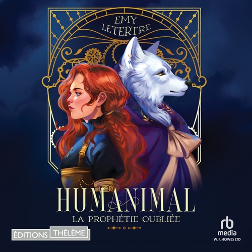 audiobook cover of La Prophétie oubliée - Humanimal T2, by Emy Letertre