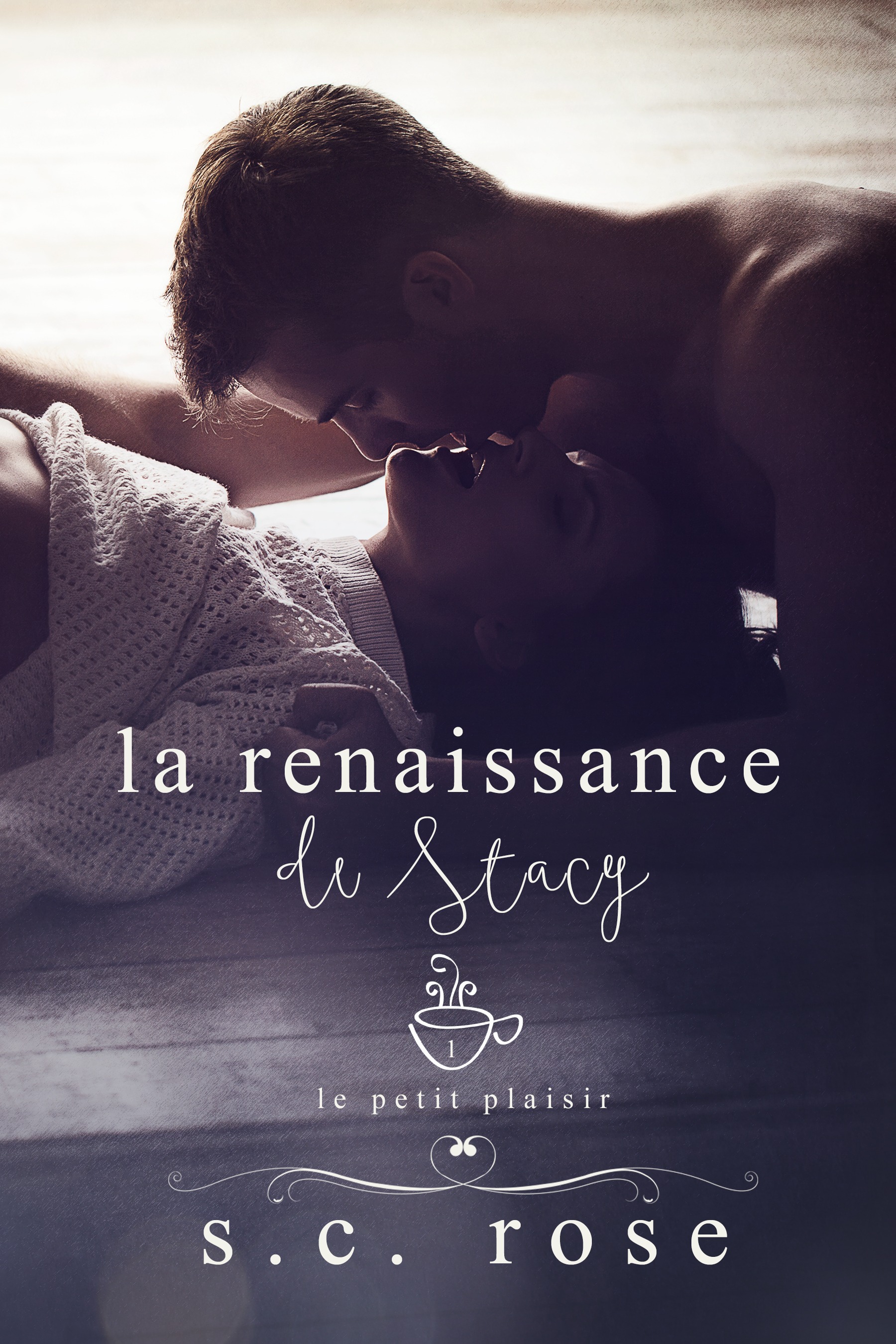 Couverture ebook de Le Petit Plaisir, tome 1: La renaissance de Stacy, de S.C. Rose