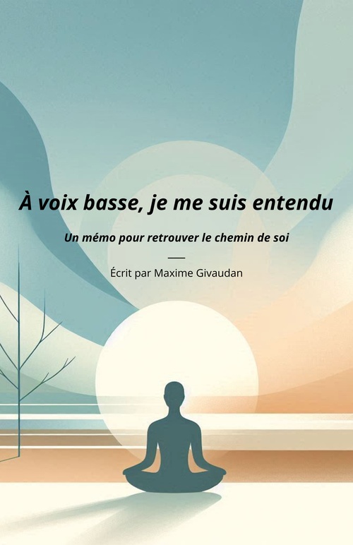 Couverture ebook de À voix basse, je me suis entendu, de Maxime Givaudan