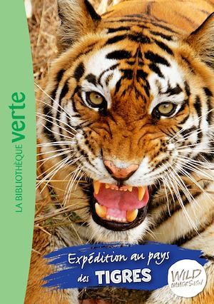 Couverture ebook de Wild Immersion 02 - Expédition au pays des tigres, de Hachette Livre