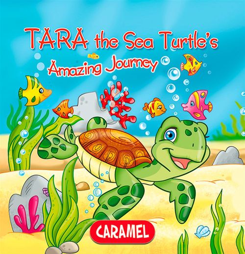 Couverture ebook de Tara the Sea Turtle, de Monica Pierazzi Mitri, The Amazing Journeys