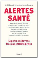 Couverture ebook de Alertes santé, de Dorothée Benoît-Browaeys, André Cicolella