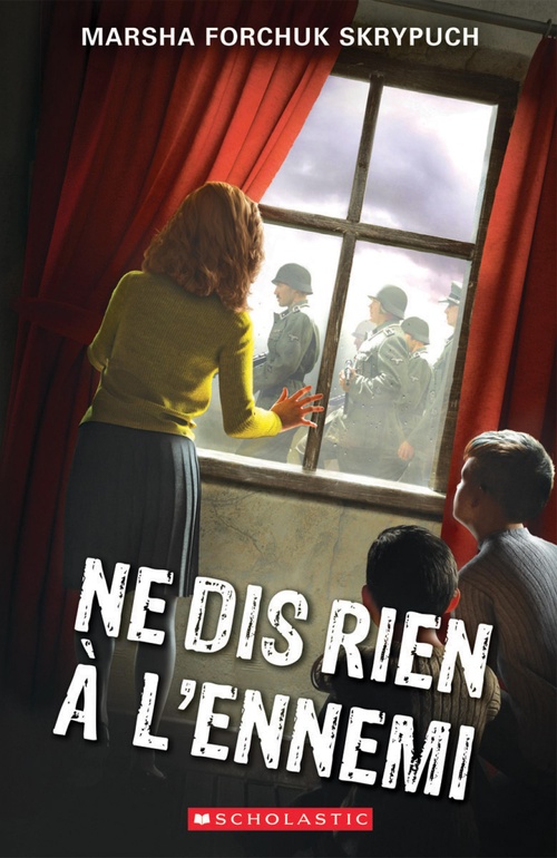 ebook cover of Ne dis rien à l´ennemi, by Forchuk Marsha Skrypuch