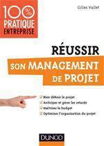 Couverture ebook de Réussir son management de projet, de Gilles Vallet