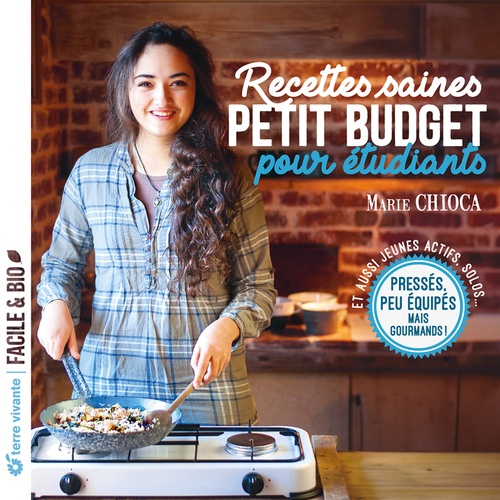 Couverture ebook de Recettes saines et petit budget pour étudiants, de Marie Chioca