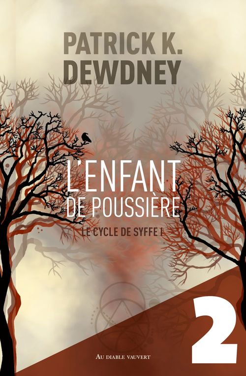 ebook cover of L'Enfant de poussière EP2, by Patrick K. Dewdney