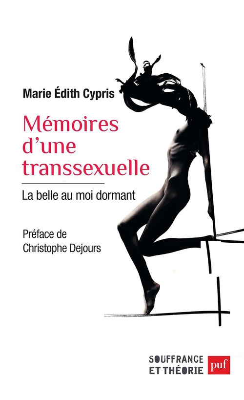 Couverture ebook de Mémoires d'une transsexuelle : La belle au moi dormant, de Marie Edith Cypris