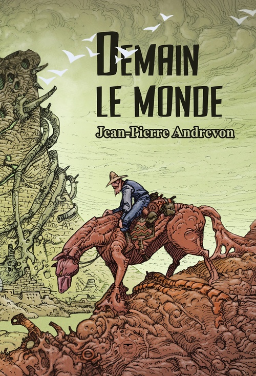 ebook cover of Demain le monde, by Jean-Pierre Andrevon
