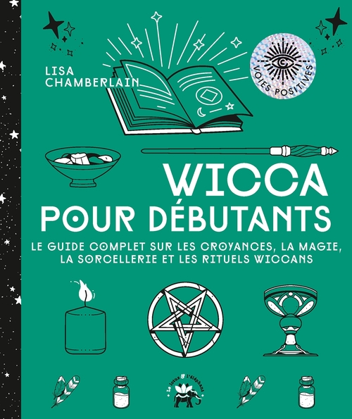 ebook cover of Wicca pour débutants, by Lisa Chamberlain