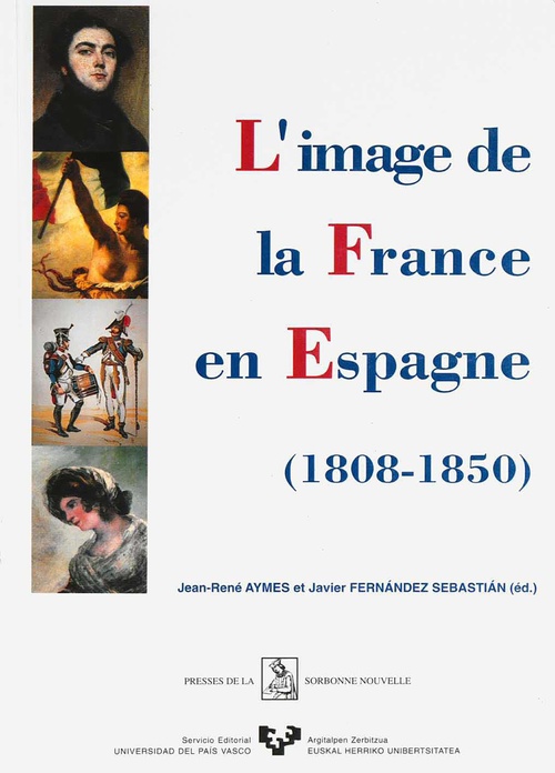 ebook cover of L'image de la France en Espagne (1808-1850), by Jean-rené Aymes, Javier Fernandez Sebastian