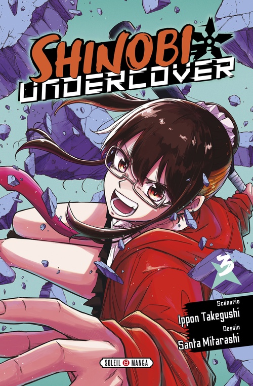 Couverture ebook de Shinobi Undercover T03, de Ippon Takegushi, Santa Mitarashi
