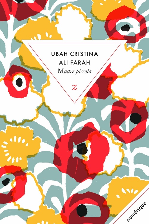 ebook cover of Madre piccola, by Ubah Cristina Ali Farah, Francois-Michel Durazzo