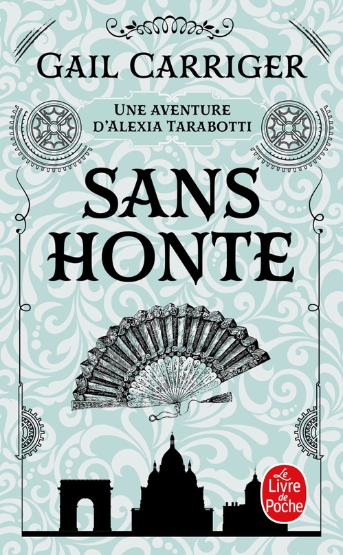 Couverture ebook de Sans honte (Le Protectorat de l'ombrelle, Tome 3), de Gail Carriger