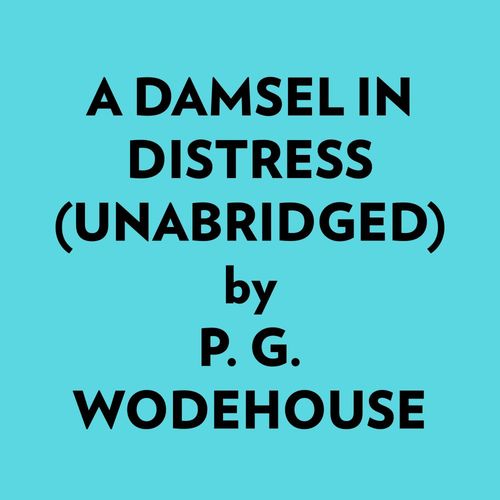 audiobook cover of A Damsel in Distress (Unabridged), by Ai Marcus