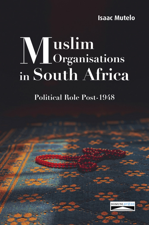 ebook cover of Muslim Organisations in South Africa, by Isaac Mutelo