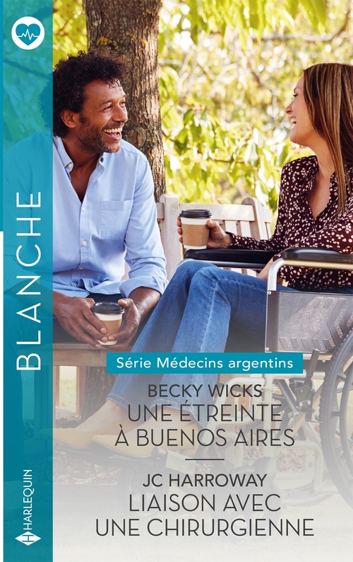Couverture ebook de Une étreinte à Buenos Aires - Liaison avec une chirurgienne, de Becky Wicks, JC Harroway