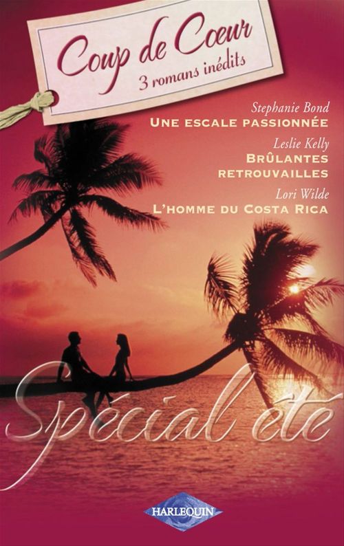 ebook cover of Spécial été (Harlequin Coup de Coeur), by Stephanie Bond, Leslie Kelly, Lori Wilde