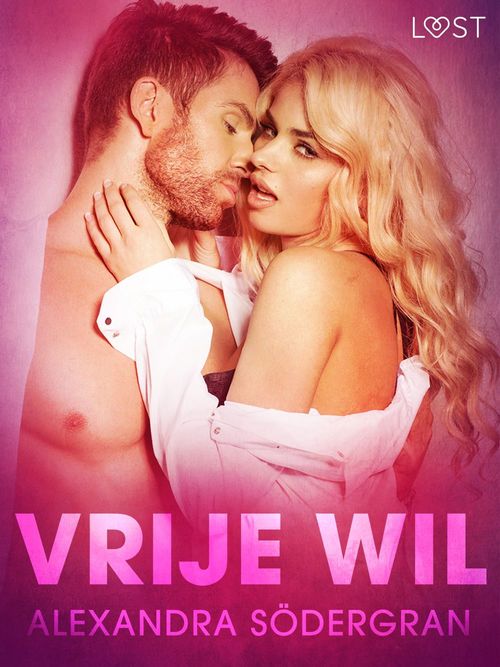 Couverture ebook de Vrije wil - erotisch verhaal, de Alexandra Sodergran
