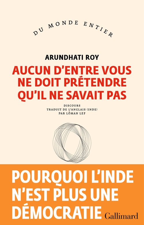 ebook cover of Aucun d'entre vous ne doit prétendre qu'il ne savait pas, by Arundhati Roy