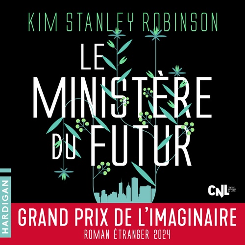 Couverture audiobook de Le Ministère du futur, de Kim Stanley Robinson