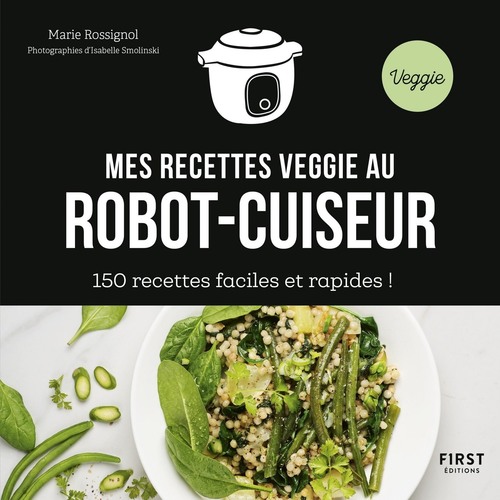 Couverture ebook de Mes recettes veggie au robot-cuiseur, de Marie Rossignol, Isabelle Smolinski