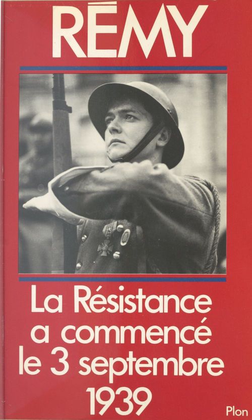 ebook cover of La Résistance française a commencé le 3 Septembre 1939, by Remy