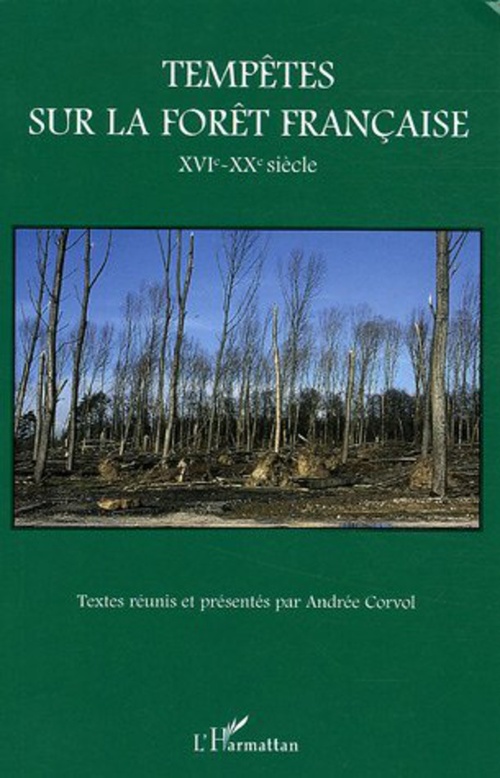 ebook cover of Tempêtes sur la forêt française, by Andrée Corvol