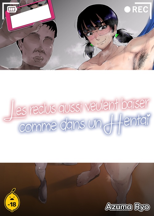Couverture ebook de Les reclus aussi veulent baiser comme dans un hentai - Volume 1, de Azuma Ryo