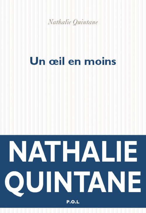 ebook cover of Un oeil en moins, by Nathalie Quintane