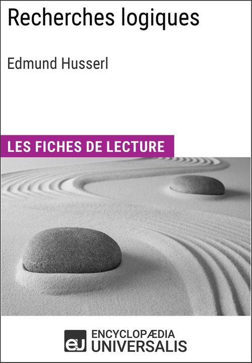 Couverture ebook de Recherches logiques d'Edmund Husserl, de EncyclopæDia Universalis