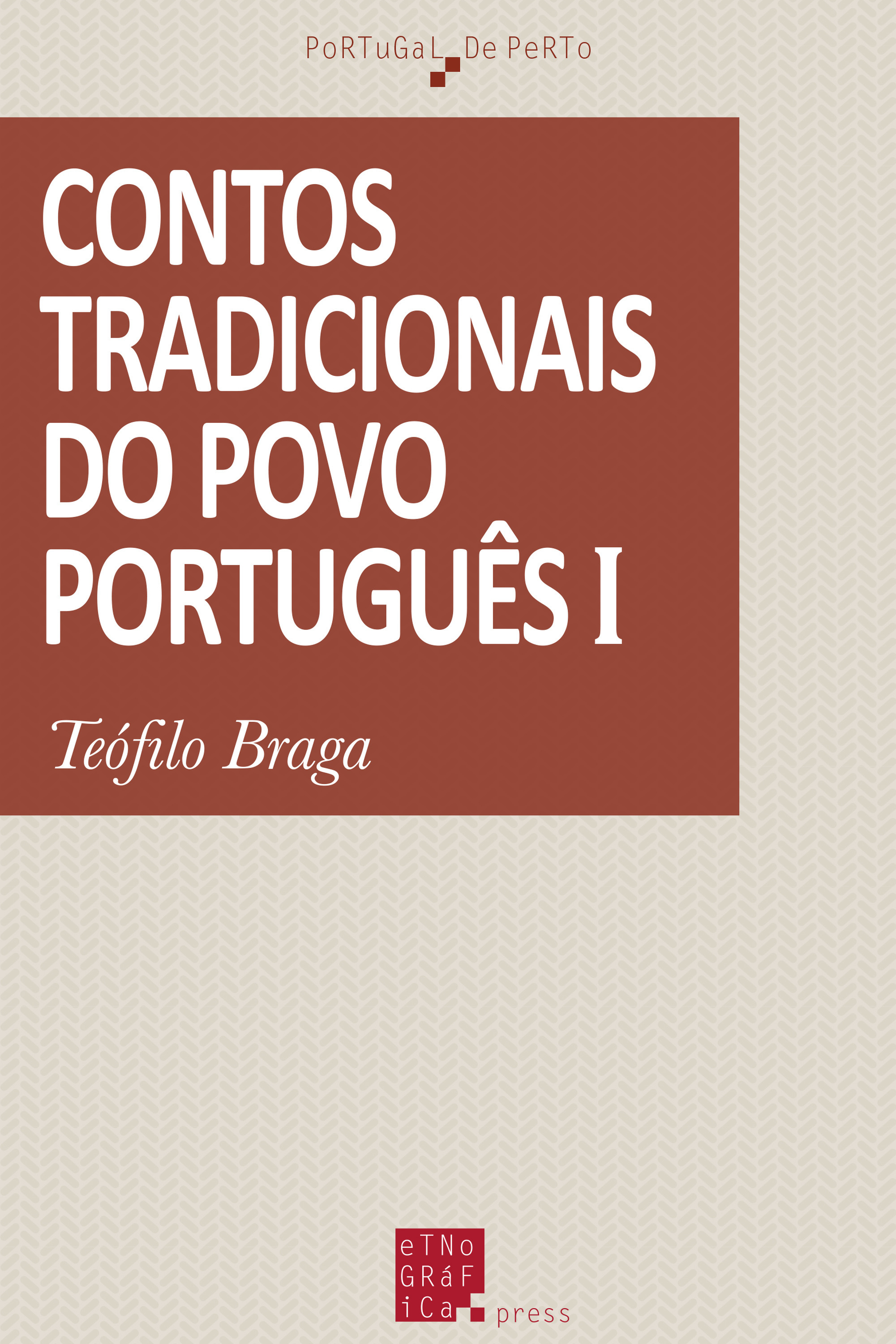 Couverture ebook de Contos tradicionais do povo português (I), de Teófilo Braga