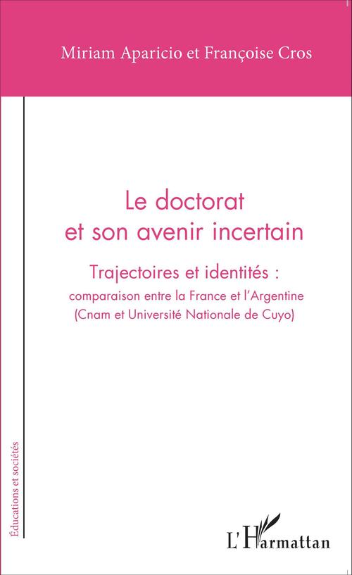 ebook cover of Le doctorat et son avenir incertain, by Miriam Aparicio, Françoise Cros