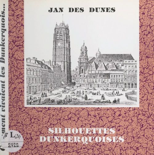 Couverture ebook de Silhouettes dunkerquoises, de Jan Des Dunes