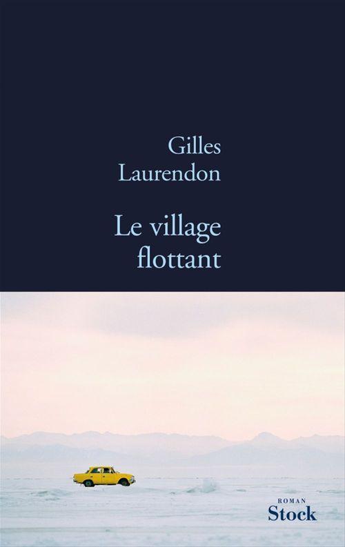 Couverture ebook de Le village flottant, de Gilles Laurendon