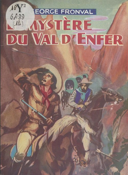 Couverture ebook de Le mystère du Val d'Enfer, de George Fronval