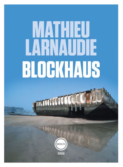 ebook cover of Blockhaus, by Mathieu Larnaudie