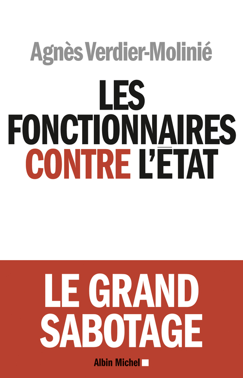 ebook cover of Les Fonctionnaires contre l'Etat, by Agnès Verdier-Molinié