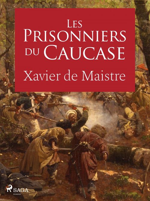 ebook cover of Les Prisonniers du Caucase, by Xavier de Maistre